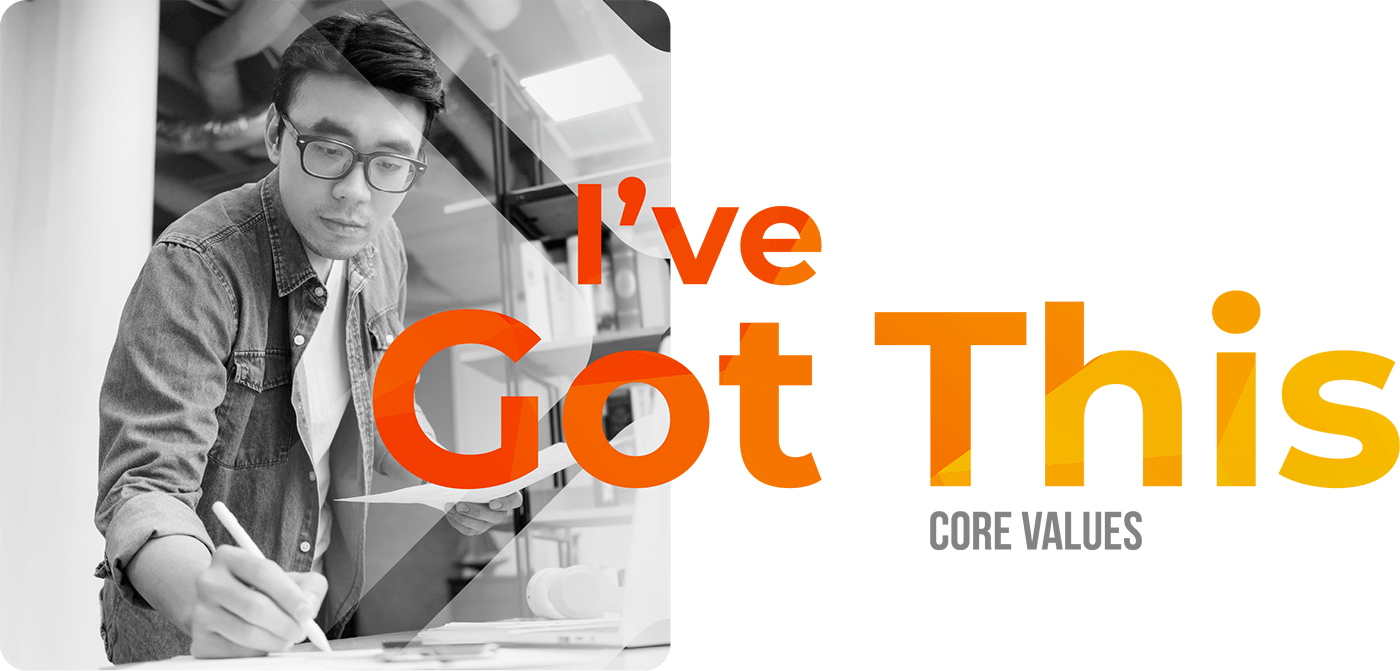 Core Values - I've got this