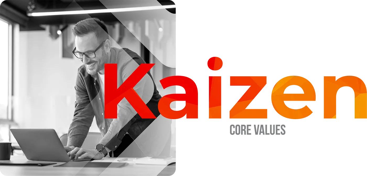 Core Values - Kaizen