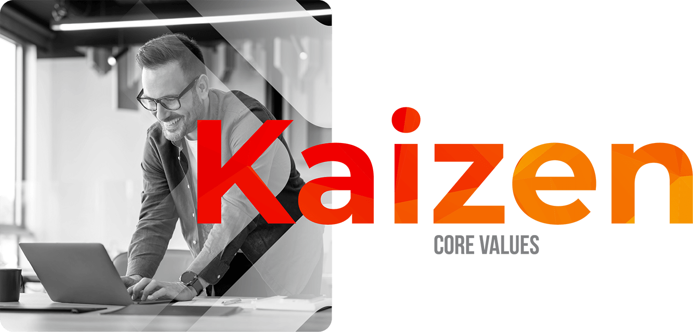 Core Values - Kaizen